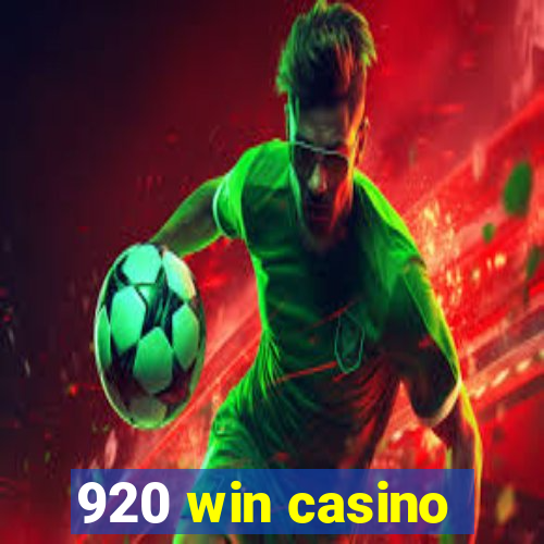 920 win casino