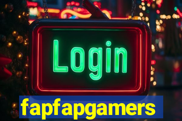 fapfapgamers