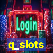 q_slots