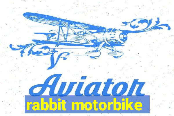 rabbit motorbike