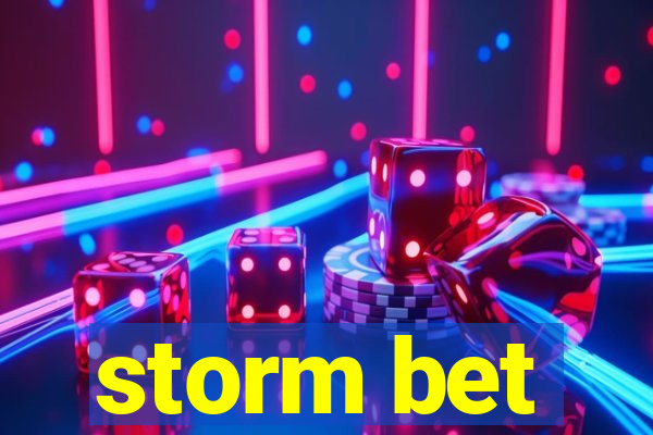 storm bet