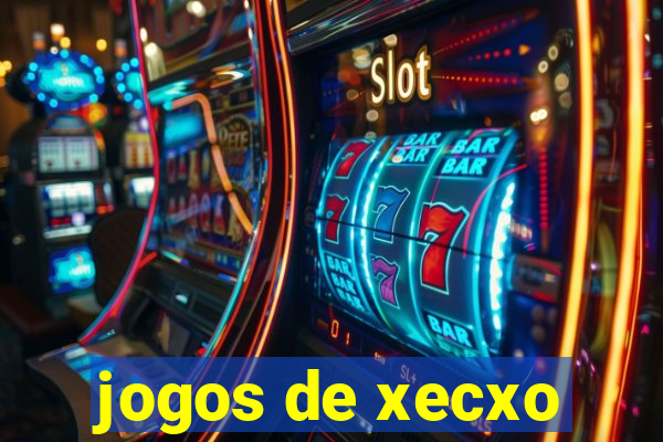 jogos de xecxo