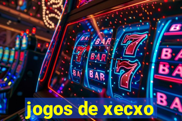 jogos de xecxo