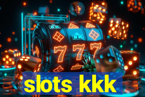 slots kkk