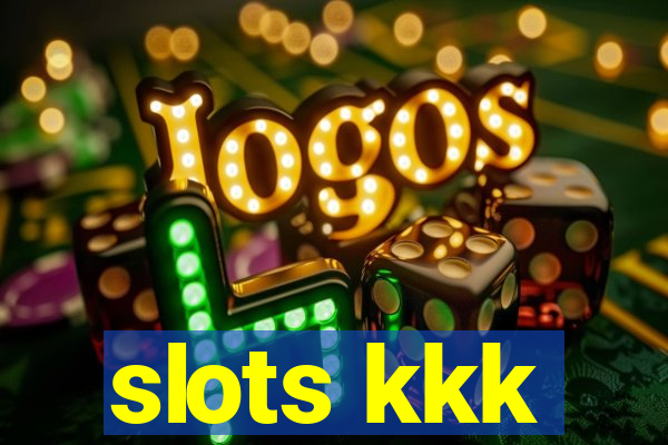 slots kkk