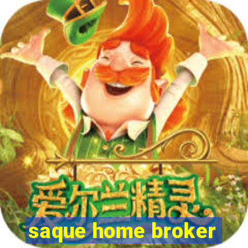 saque home broker