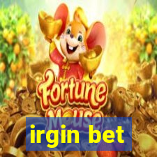 irgin bet