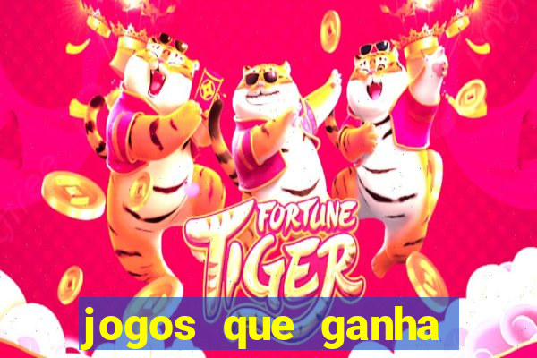 jogos que ganha dinheiro gratuito