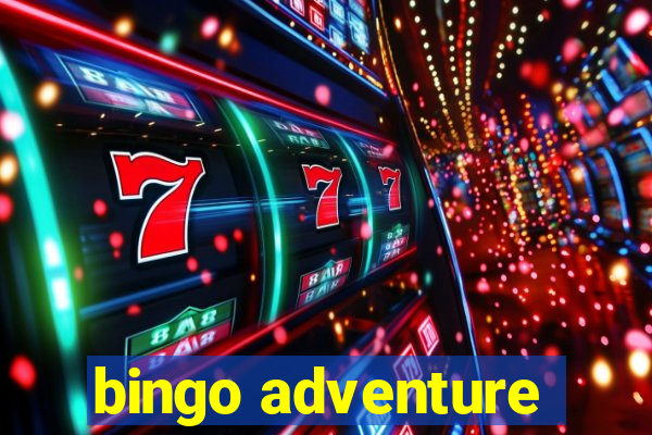 bingo adventure