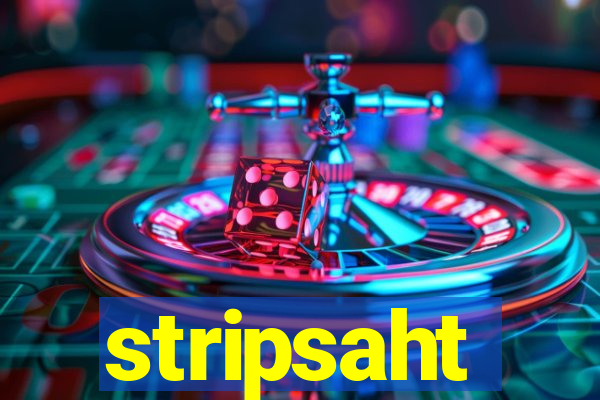 stripsaht