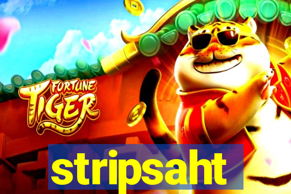 stripsaht