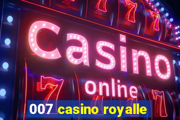 007 casino royalle