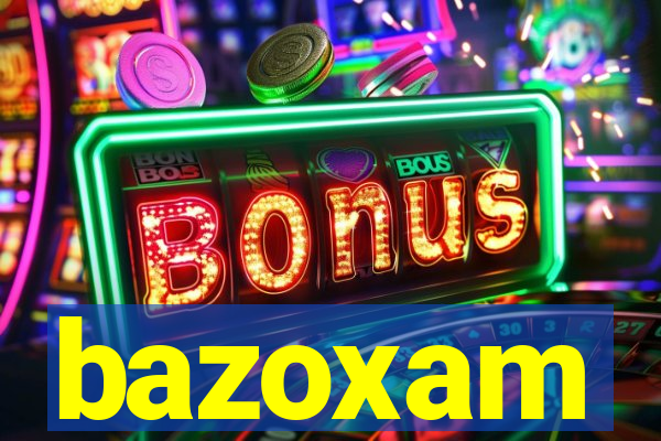 bazoxam