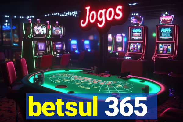 betsul 365