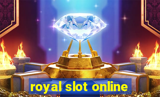 royal slot online