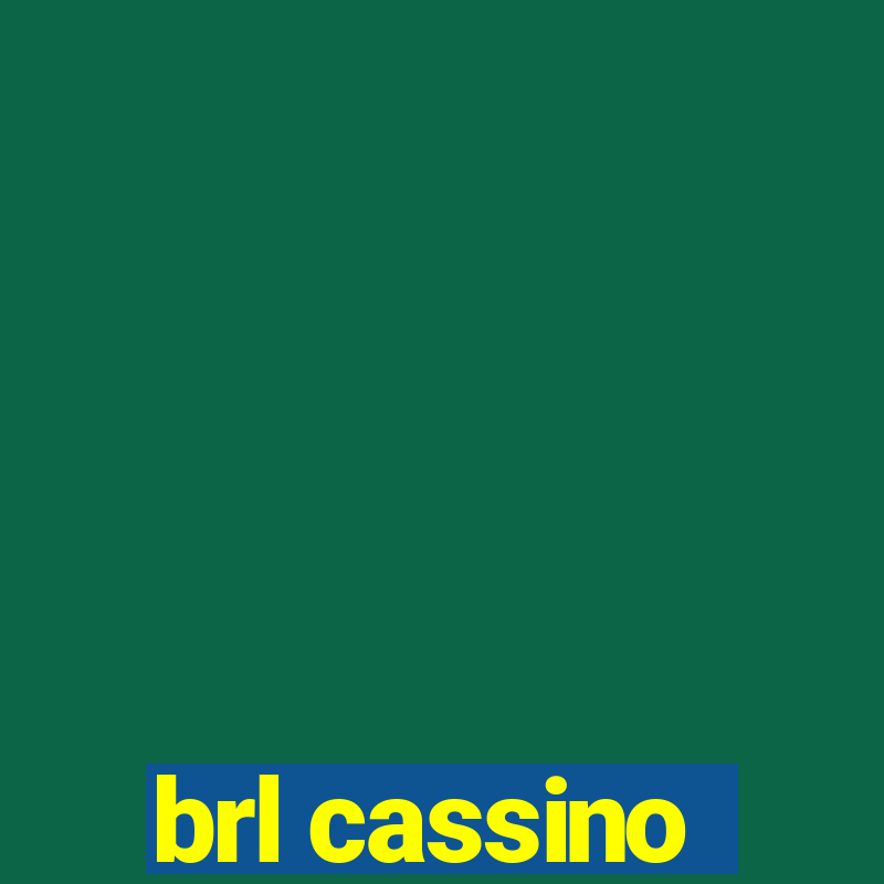 brl cassino