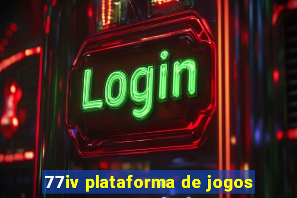 77iv plataforma de jogos