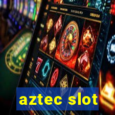 aztec slot