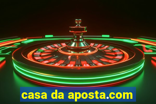 casa da aposta.com