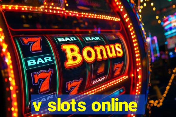 v slots online