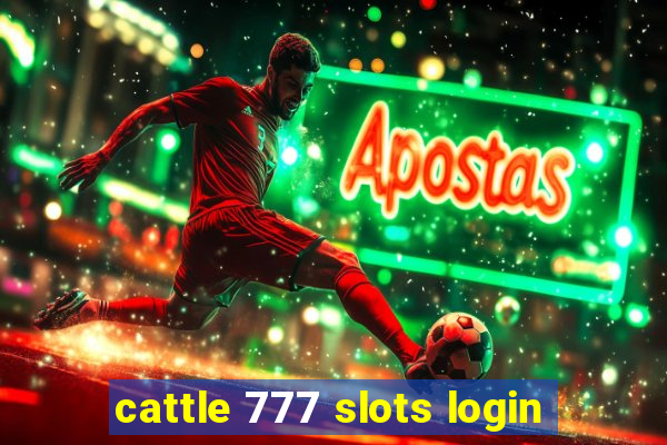 cattle 777 slots login