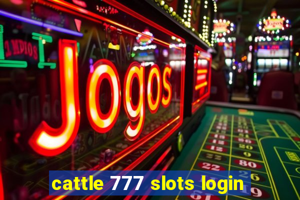 cattle 777 slots login