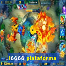 l6666 plataforma