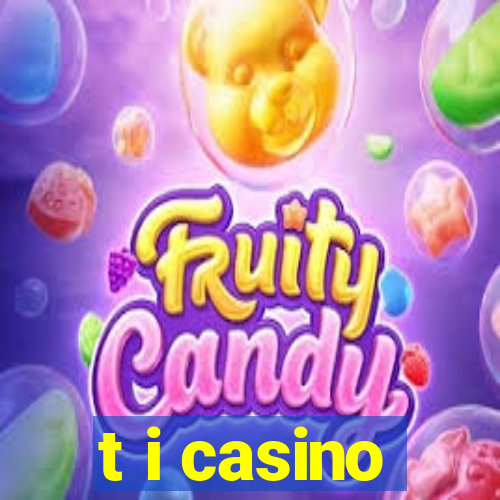 t i casino