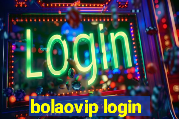 bolaovip login