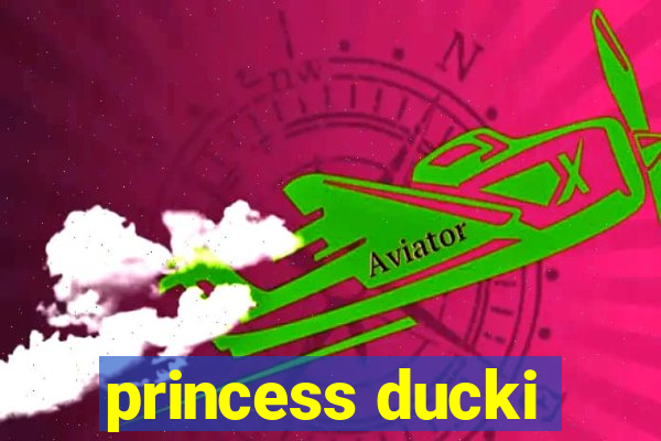 princess ducki