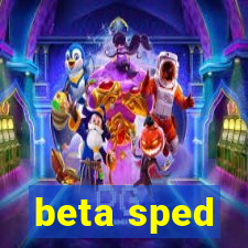 beta sped