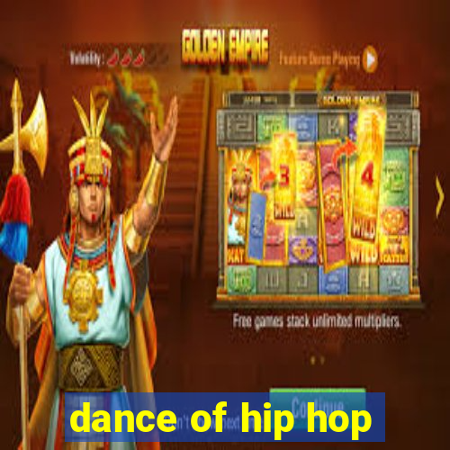 dance of hip hop