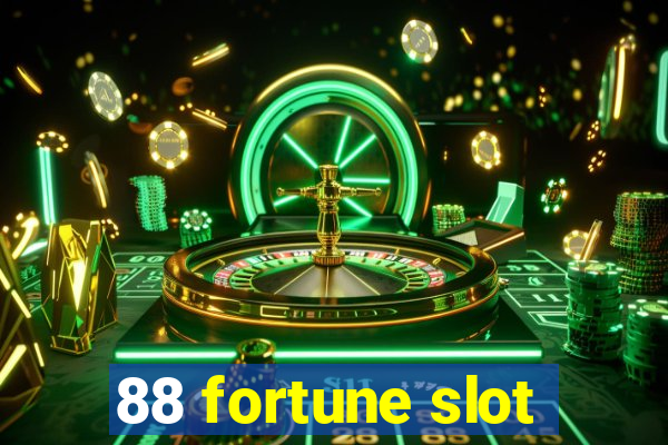 88 fortune slot