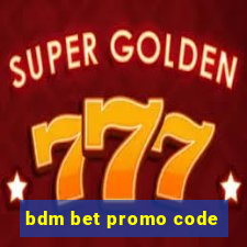 bdm bet promo code