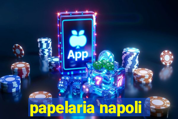 papelaria napoli