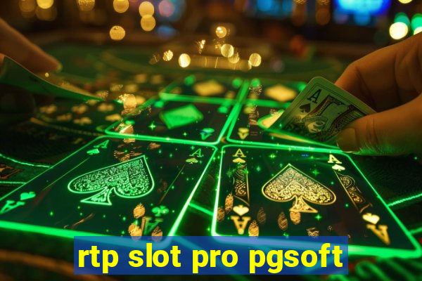 rtp slot pro pgsoft