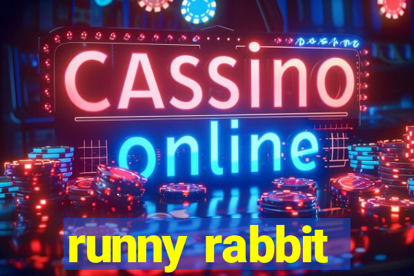 runny rabbit