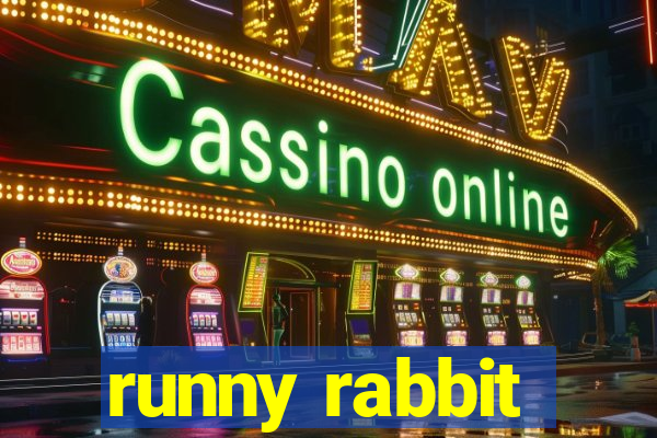 runny rabbit