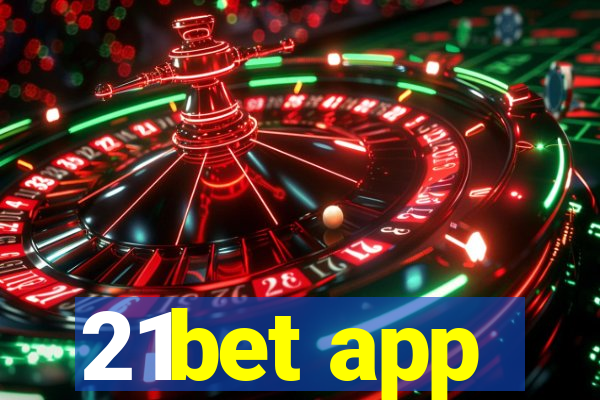 21bet app