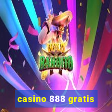 casino 888 gratis