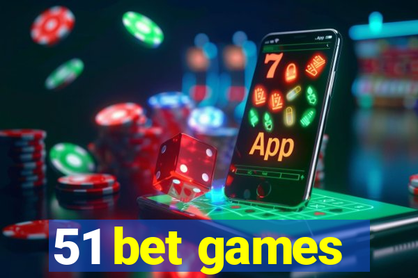 51 bet games