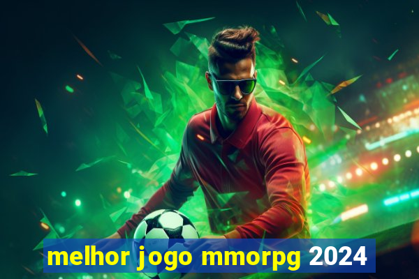 melhor jogo mmorpg 2024