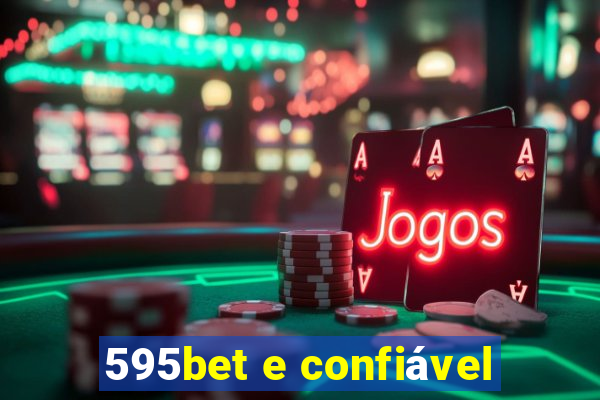 595bet e confiável