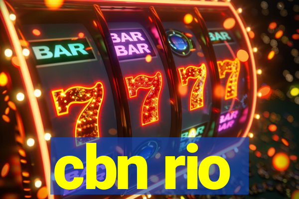 cbn rio