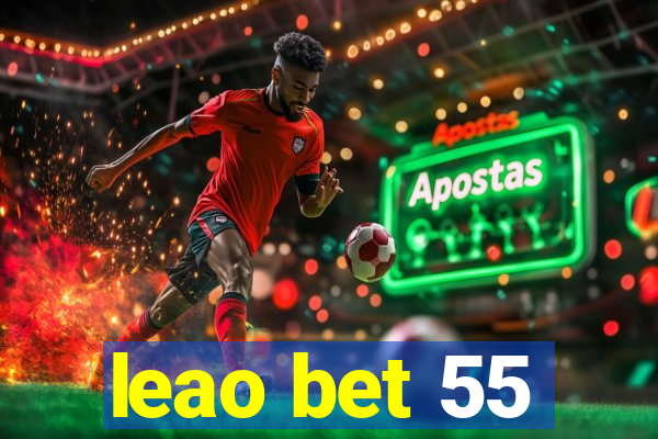 leao bet 55