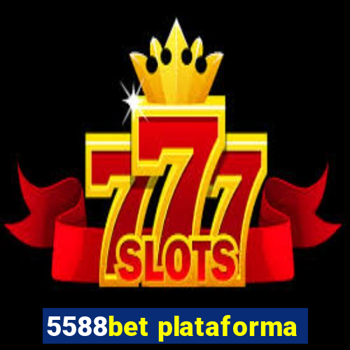 5588bet plataforma