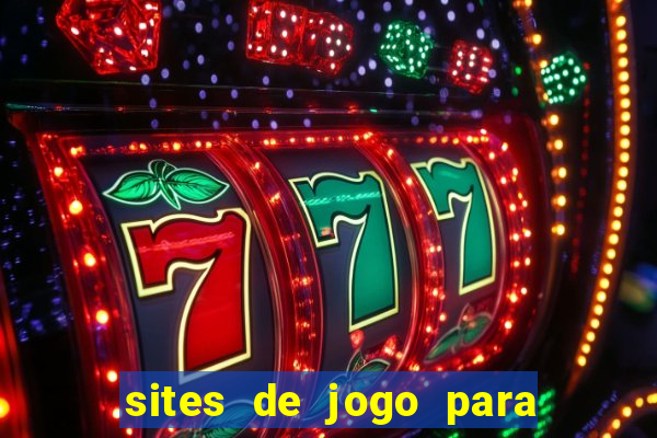 sites de jogo para ganhar dinheiro