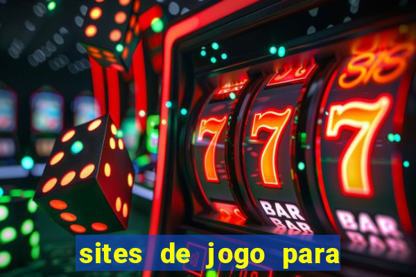 sites de jogo para ganhar dinheiro