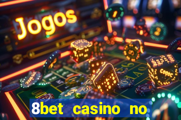 8bet casino no deposit bonus