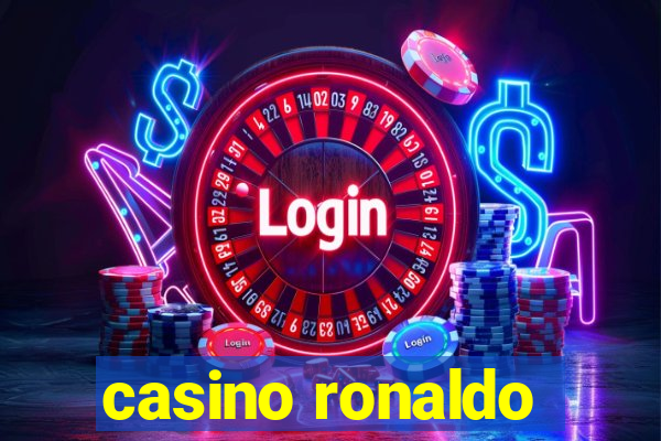 casino ronaldo